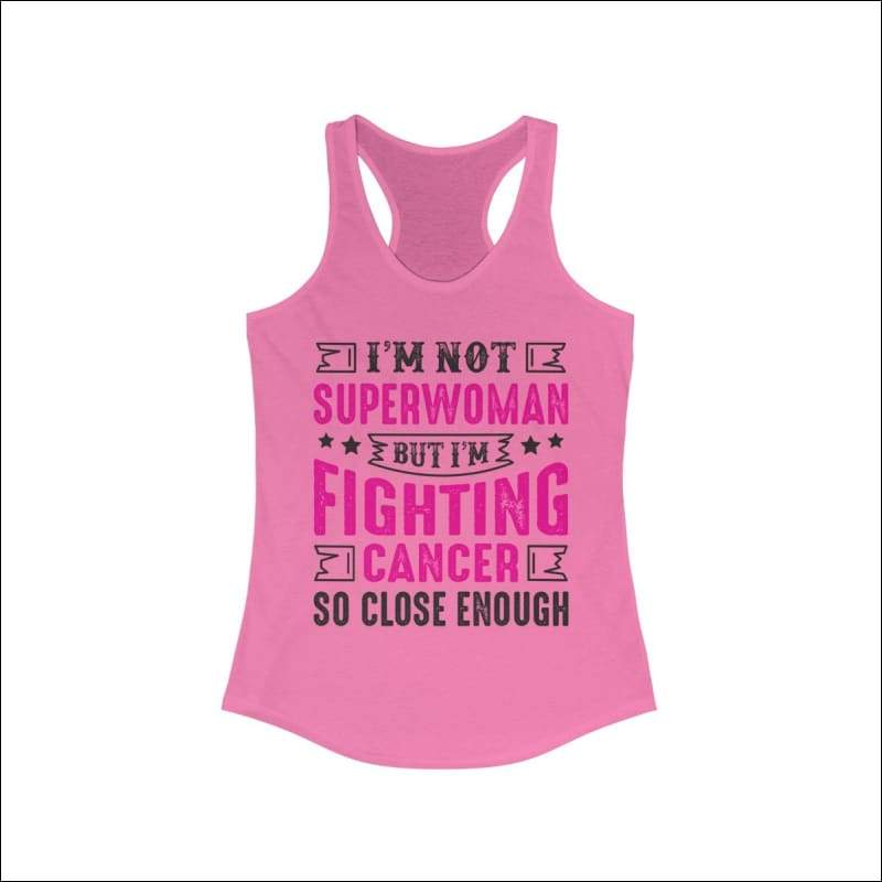I’m not Superwoman but I Fighting Breast Cancer Racerback 